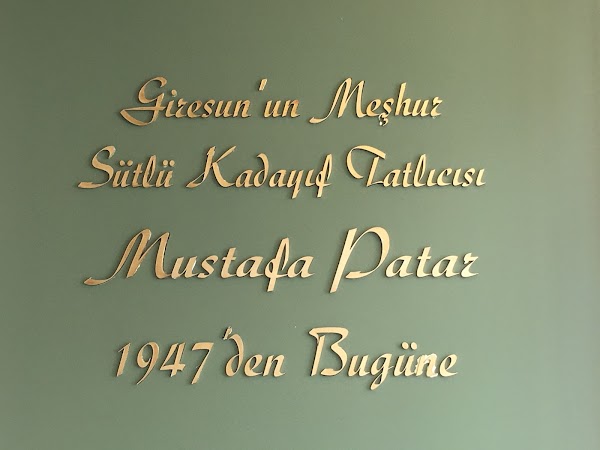 Mustafa Patar Sütlü Kadayıfları / Giresun